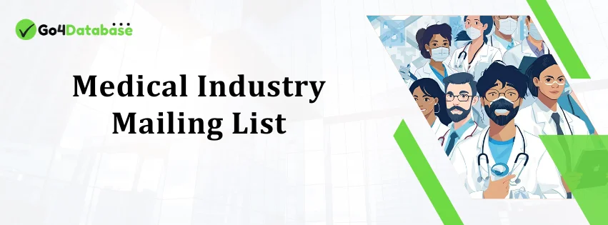 Medical Industry Email Leads - Go4Database