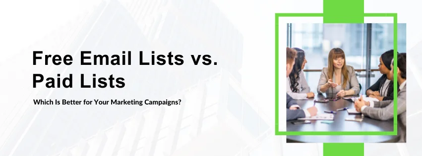 Free Email Lists vs. Paid Lists