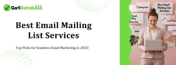 Best Email Mailing List Services of 2025 - Go4Database