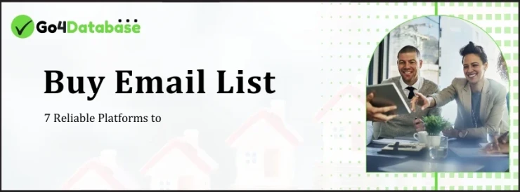 Buy Email Lists for Targeted Campaigns - Go4Database