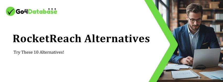 RocketReach Not Enough? Try These 10 Alternatives!