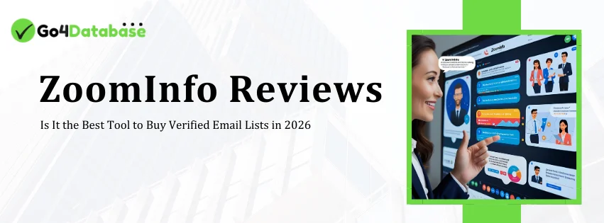 ZoomInfo Reviews: Is It the Best Tool to Buy Verified Email Lists in 2026?
